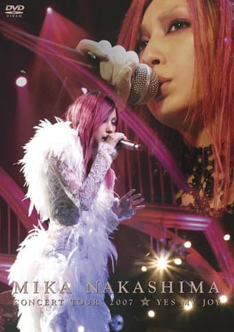 Poster for MIKA NAKASHIMA CONCERT TOUR 2007 YES MY JOY