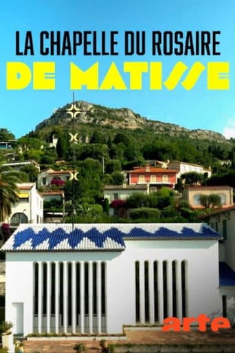 Poster for La chapelle du Rosaire, le dernier chef-d'oeuvre de Matisse