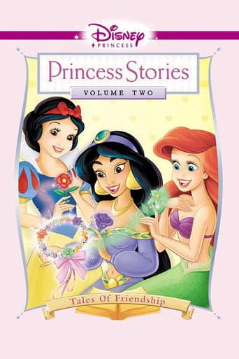 Poster for Disney Princess Stories Volume Two: Tales of Friendship