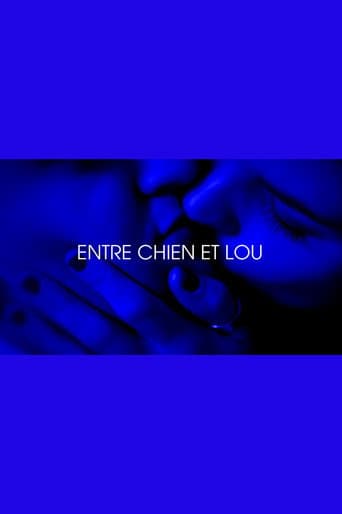 Poster for Entre chien et Lou - Je t'aim3 - Trilogie de l'amour (Part 3)