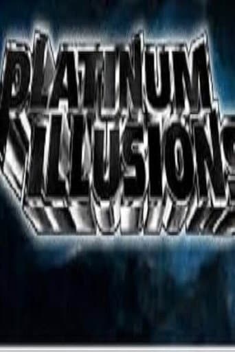 Poster for Platinum Illusions