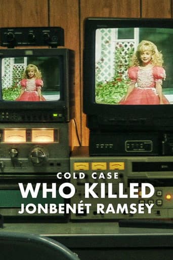 Poster for Cold Case: Who Killed JonBenét Ramsey