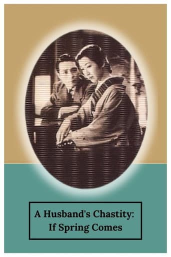 Poster for A Husband's Chastity: If Spring Comes