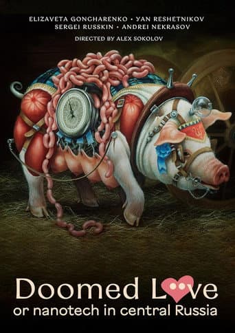 Poster for Doomed Love or nanotech in Central Russia