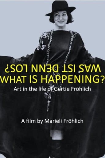 Poster for What Is Happening? Art in the Life of Gertie Fröhlich