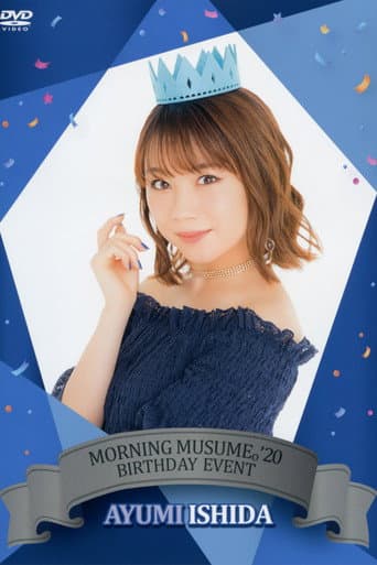 Poster for Morning Musume.'20 Ishida Ayumi Birthday Event