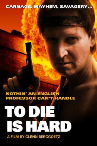 Poster for To Die is Hard