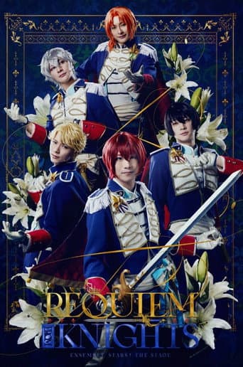 Poster for Ensemble Stars! The Stage -Requiem from Knights-