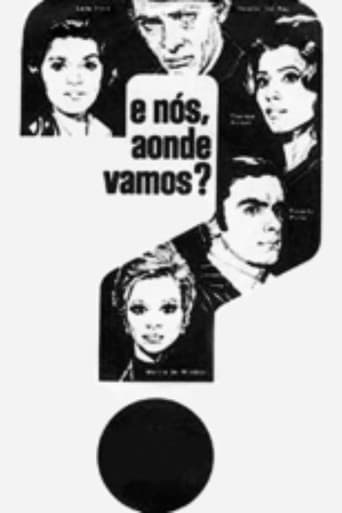 Poster for E Nós, Aonde Vamos?