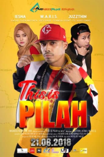 Poster for This Is Pilah The Movie