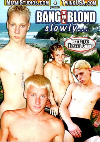 Poster for Bang The Blond Slowly