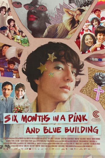 Poster for Six Months in a Pink and Blue Building