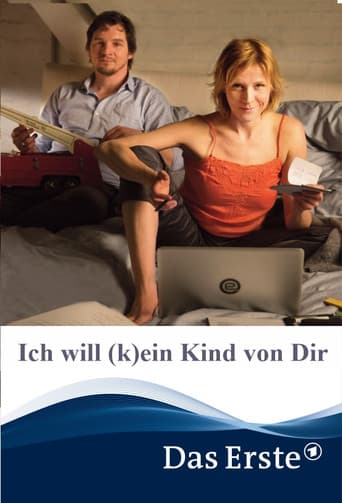 Poster for Ich will (k)ein Kind von Dir