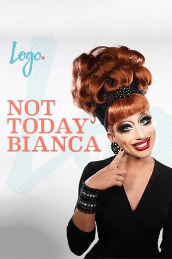 Poster for Not Today, Bianca