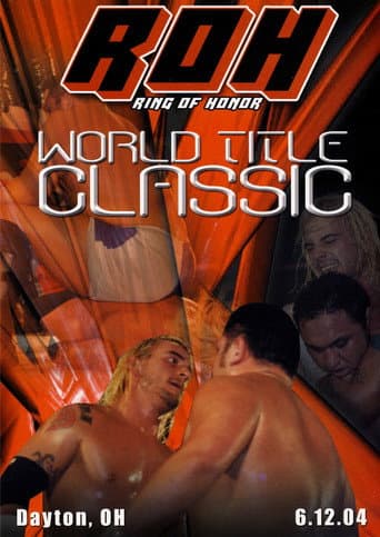 Poster for ROH: World Title Classic