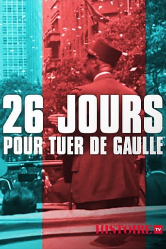 Poster for 26 jours pour tuer de Gaulle
