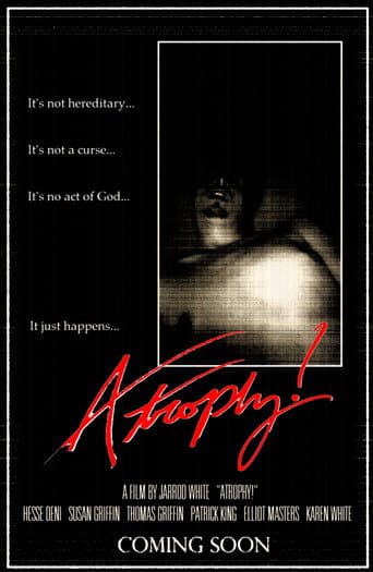 Poster for Atrophy!