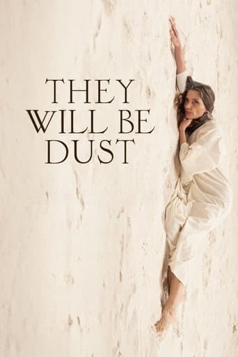 Poster for They Will Be Dust