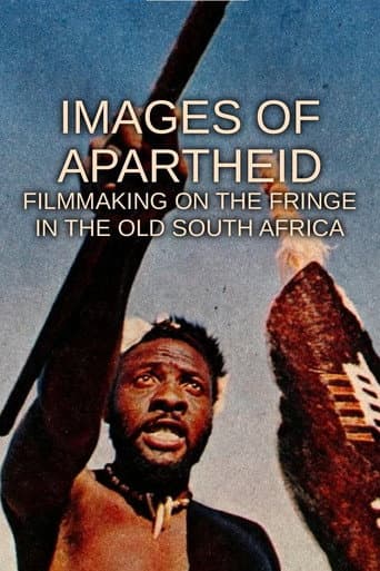 Poster for Images of Apartheid: Filmmaking on the Fringe in the Old South Africa