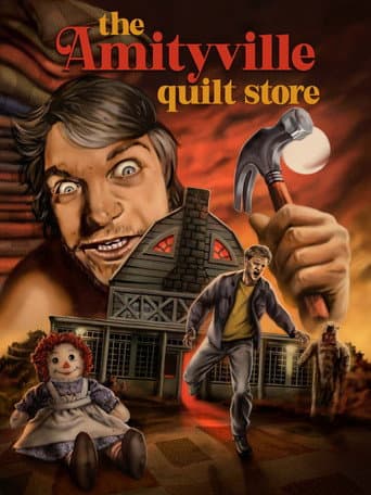 Poster for The Amityville Quilt Store