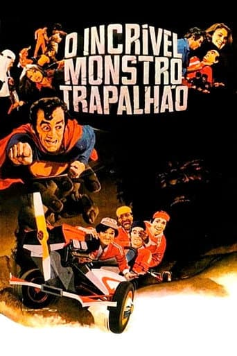 Poster for O Incrível Monstro Trapalhão