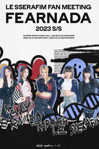 Poster for LE SSERAFIM Fan Meeting [FEARNADA] 2023 S/S in Seoul