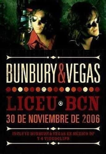 Poster for Bunbury & Vegas – Liceu Bcn - 30 De Noviembre De 2006