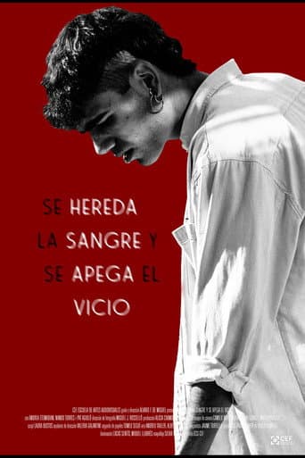 Poster for Se Hereda la Sangre y se Apega el Vicio