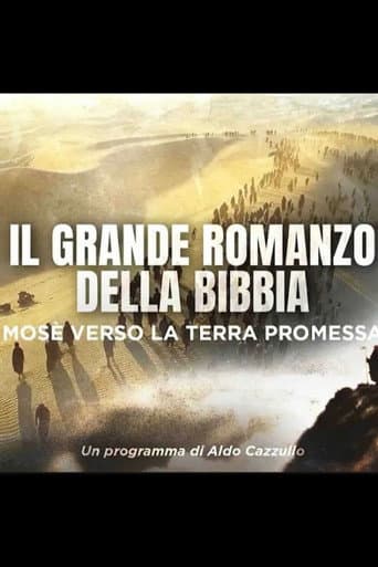 Poster for Il Grande Romanzo della Bibbia - Mosè verso la Terra Promessa