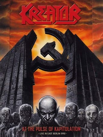 Poster for Kreator: At The Pulse Of Kapitulation