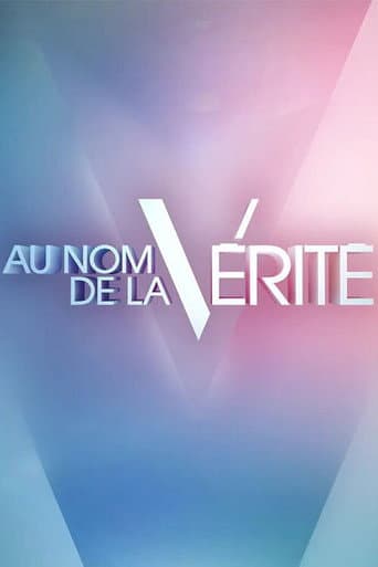 Poster for Au nom de la vérité