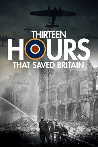 Poster for 13 Hours That Saved Britain