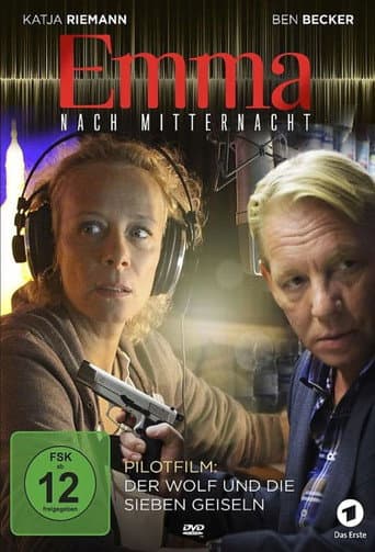 Poster for Emma nach Mitternacht - Der Wolf und die sieben Geiseln