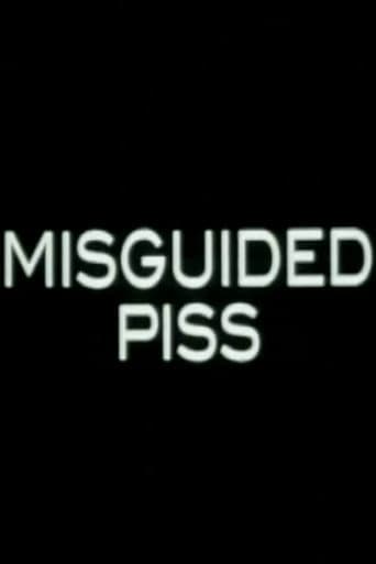 Poster for Misguided Piss