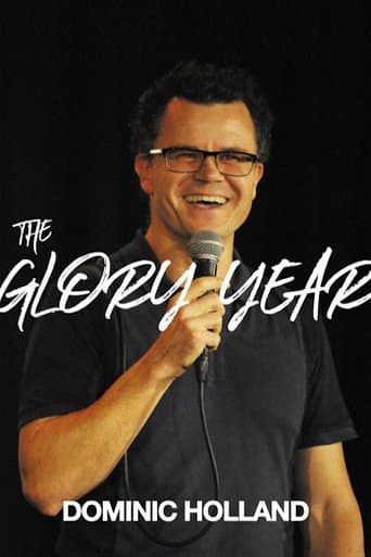 Poster for Dominic Holland - The Glory Year