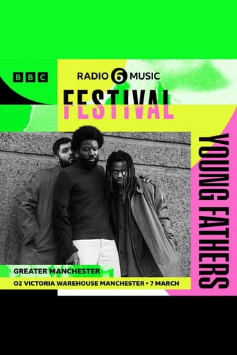 Poster for Young Fathers: 6 Music Festival