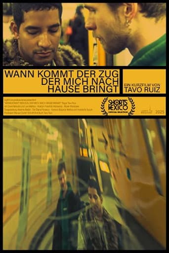 Poster for Wann kommt der zug der mich nach hause bringt