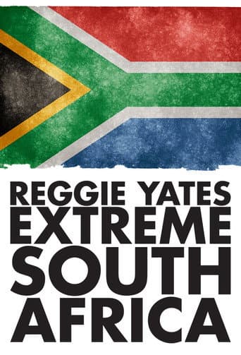Poster for Reggie Yates' Extreme South Africa