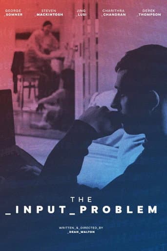 Poster for The Input Problem