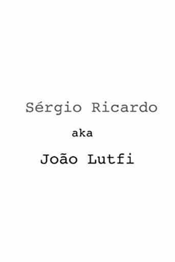 Poster for Sérgio Ricardo AKA João Lutfi