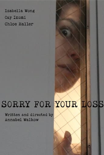 Poster for Sorry for Your Loss
