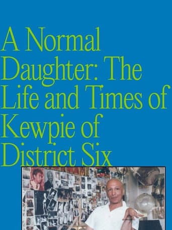 Poster for A Normal Daughter: The Life and Times of Kewpie of District Six
