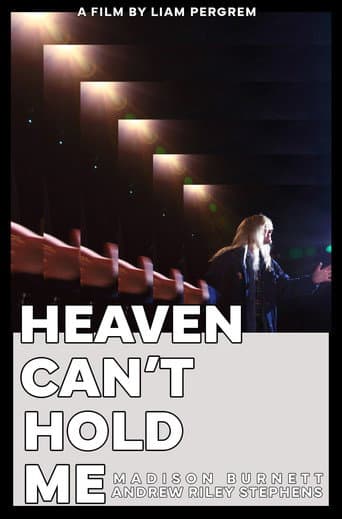 Poster for Heaven Can't Hold Me