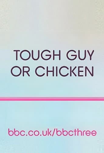 Poster for Tough Guy or Chicken?