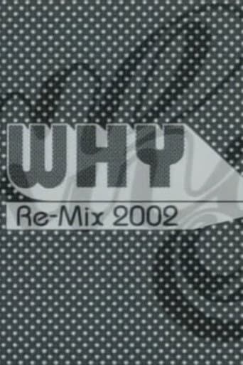 Poster for Why Re-Mix