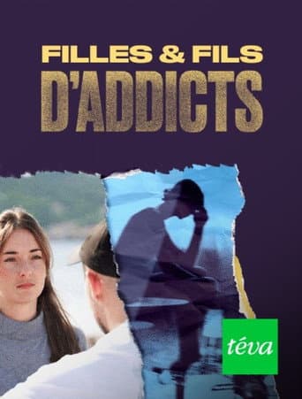 Poster for Filles et fils d'addicts