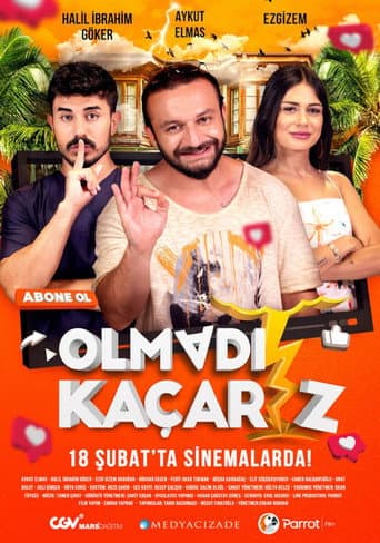 Poster for Olmadı Kaçarız