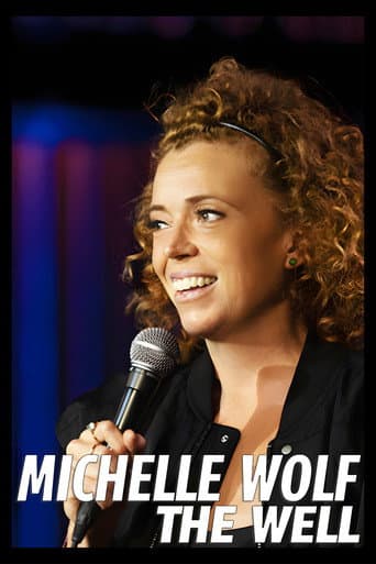 Poster for Michelle Wolf: The Well