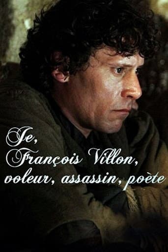 Poster for Je, François Villon, voleur, assassin, poète