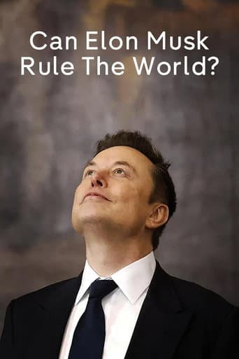 Poster for Can Elon Musk Rule the World?